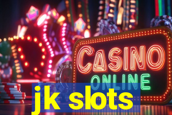 jk slots